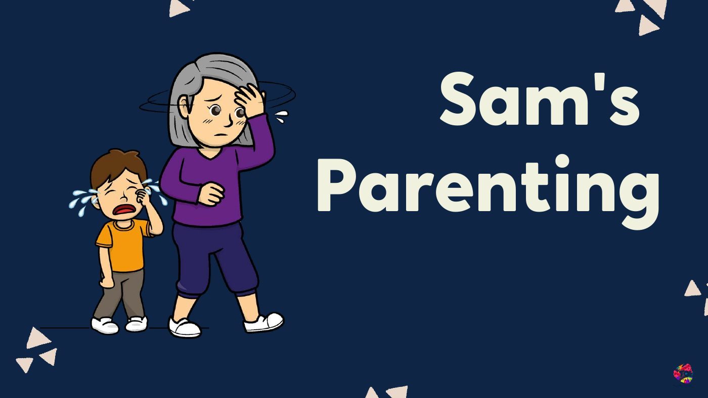 Sam’s Parenting slide