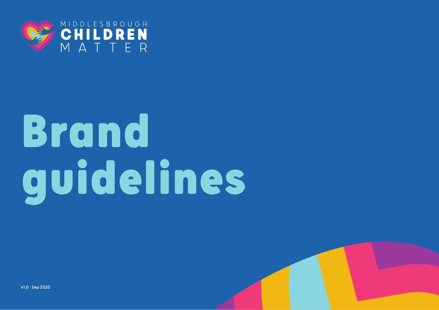 Middlesbrough Children Matter brand guidelines, page 1: Cover, version 1.0, September 2020