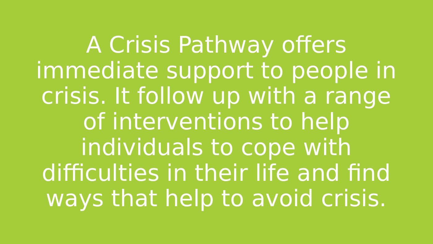 Slide defining a crisis pathway