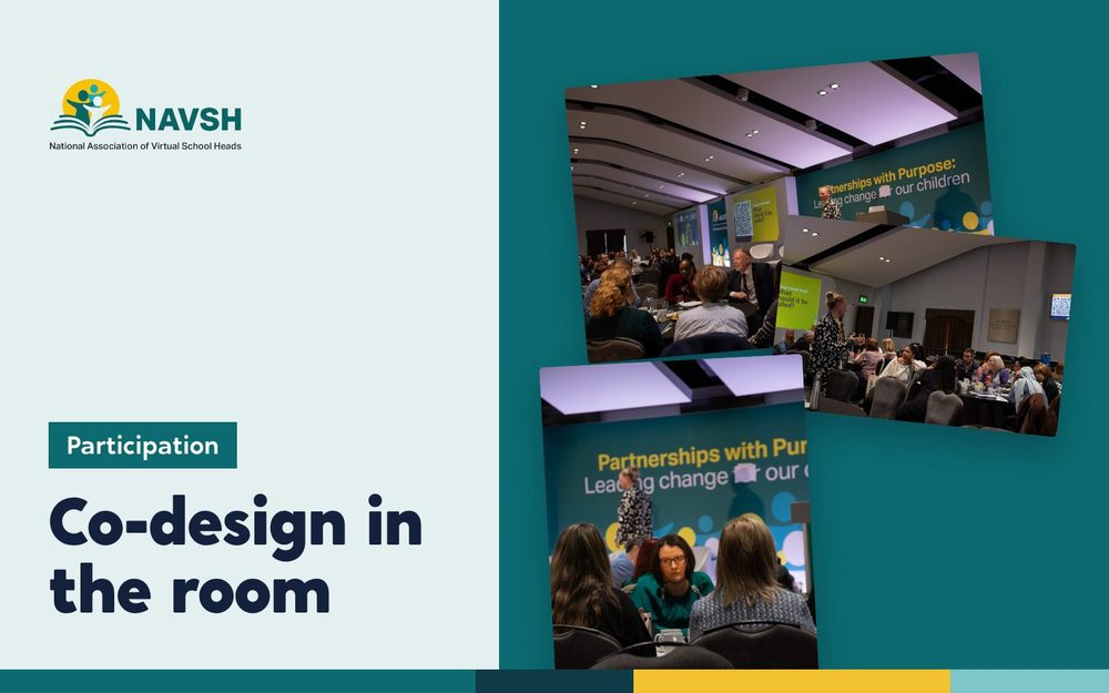 NAVSH: a co-design workshop with Virtual School Heads